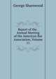 Report of the . Annual Meeting of the American Bar Association, Volume 11, Sharswood, George, 1810-1883 