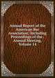 Annual Report of the American Bar Association: Including Proceedings of the . Annual Meeting, Volume 14, 