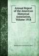 Annual Report of the American Historical Association, Volume 1918, Smithsonian Institution. Press 