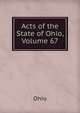 Acts of the State of Ohio, Volume 67, Ohio 