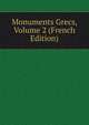 Monuments Grecs, Volume 2 (French Edition), 