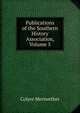 Publications of the Southern History Association, Volume 5, Colyer Meriwether 