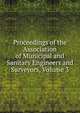 Proceedings of the Association of Municipal and Sanitary Engineers and Surveyors, Volume 3, 