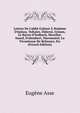 Lettres De L'abb? Galiani ? Madame D'?pinay, Voltaire, Diderot, Grimm, Le Baron D'holbach, Morellet, Suard, D'alembert, Marmontel, La Vicomtesse De Belsunce, Etc (French Edition), Eugene Asse 