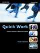 Quick Work Intermediate Student'S Book, Vicki Hollett 