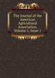 The Journal of the American Agricultural Association, Volume 1, issue 1, 