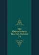 The Massachusetts Teacher, Volume 24, 