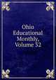 Ohio Educational Monthly, Volume 32, 