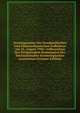 Seismogramme Des Nordpazifischen Und Sudamerikanischen Erdbebens Am 16. August 1906: Aufbeschluss Der Permanenten Kommission Der Internationalen Seismologischen Assoziation (German Edition), 