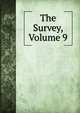 The Survey, Volume 9, 