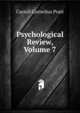 Psychological Review, Volume 7, Carroll Cornelius Pratt 