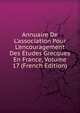 Annuaire De L'association Pour L'encouragement Des ?tudes Grecques En France, Volume 17 (French Edition), 