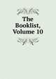 The Booklist, Volume 10, 