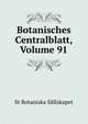 Botanisches Centralblatt, Volume 91, St Botaniska Sallskapet 