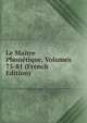Le Maitre Phonetique, Volumes 75-81 (French Edition), 