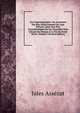 Les Contemporaines: Ou, Aventures Des Plus Jolies Femmes De L'age Pr?sent, Choix Des Plus Caract?ristiques De Ces Nouvelles Pour L'?tude Des Moeurs ? La Fin Du Xviiie Si?cle, Volume 3 (French Edition), Jules Assezat 