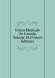 Union Medicale Du Canada, Volume 18 (French Edition), 