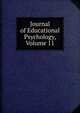 Journal of Educational Psychology, Volume 11, 