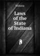 Laws of the State of Indiana, Indiana 