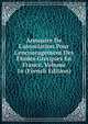 Annuaire De L'association Pour L'encouragement Des ?tudes Grecques En France, Volume 16 (French Edition), 