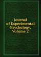 Journal of Experimental Psychology, Volume 2, 