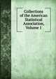 Collections of the American Statistical Association, Volume 1, 