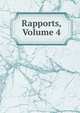 Rapports, Volume 4, 
