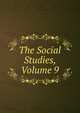 The Social Studies, Volume 9, 