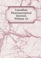 Canadian Pharmaceutical Journal, Volume 16, 