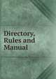 Directory, Rules and Manual, 