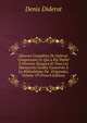 OEuvres Completes De Diderot: Comprenant Ce Qui a Ete Publie A Diverses Epoques Et Tous Les Manuscrits Inedits Conserves A La Bibliotheque De . Originales, Volume 19 (French Edition), Denis Diderot 