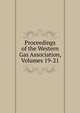 Proceedings of the Western Gas Association, Volumes 19-21, 