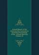 Annual Report of the American Bar Association: Including Proceedings of the . Annual Meeting, Volume 20, 