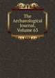 The Archaeological Journal, Volume 63, 