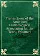 Transactions of the American Climatological Association for the Year ., Volume 9, 