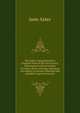 The ladies' and gentlemen's etiquette book of the best society. Information and instruction for those about entering, and those who desire to become educated and polished in general society, Jane Aster 