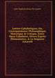 Lettres Cabalistiques, Ou, Correspondance Philosophique, Historique & Critique, Entre Deux Cabalistes, Divers Esprits ?l?mentaires, & Le Seigneur Astaroth, Jean-Baptiste Boyer De Argens 