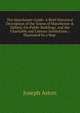 The Manchester Guide: A Brief Historical Description of the Towns of Manchester & Salford, the Public Buildings, and the Charitable and Literary Institutions : Illustrated by a Map ., Joseph Aston 