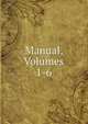 Manual, Volumes 1-6, 