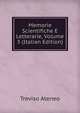Memorie Scientifiche E Letterarie, Volume 3 (Italian Edition), Treviso Ateneo 