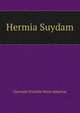 Hermia Suydam, Gertrude Franklin Horn Atherton 
