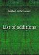 List of additions, Boston Athenaeum 