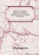 Gcynagorou . Presbeia Peri Hristiann . Athenagorae . Supplicatio Pro Christianis. Accedunt Lat. Versio, Emendationes Atque Annotationes, Cura L. Paul (Latin Edition), Athenagoras 