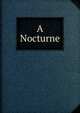 A Nocturne, 