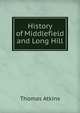 History of Middlefield and Long Hill, Thomas Atkins 