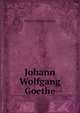 Johann Wolfgang Goethe, Henry Gibson Atkins 