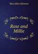 Rose and Millie, Mary Ellen Atkinson 
