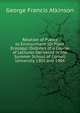Relation of Plants to Environment (Or Plant Ecology): Outlines of a Course of Lectures Delivered in the Summer School of Cornell University 1903 and 1904, George Francis Atkinson 