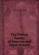 The Fenton Family of America and Great Britain, Thomas Astley Atkins 