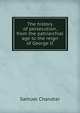 The history of persecution, from the patriarchial age to the reign of George II, Samuel Chandler 